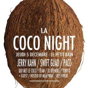 Jeu Concours – Coco Night: Swift Guad, Paco, Jerry Kahn @ Le Petit Bain (Paris)